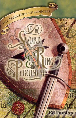 Terrestria Chronicles  The Sword, The Ring, And The Parchment,New