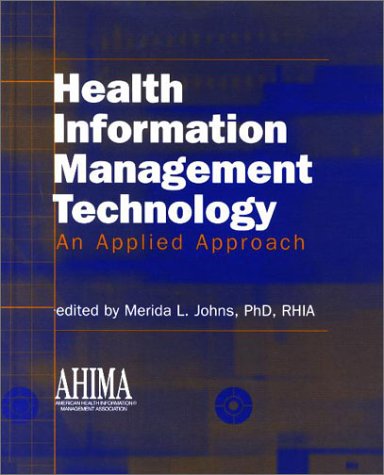 Health Information Management Technology: An Applied Approach,Used