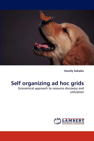 Self organizing ad hoc grids: Economical approach to resource discovery and utilization,Used