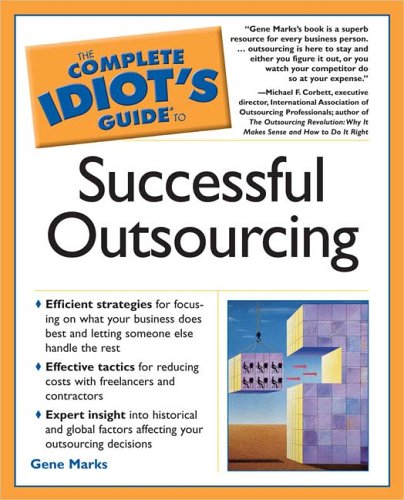The Complete Idiot's Guide to Successful Outsourcing,Used