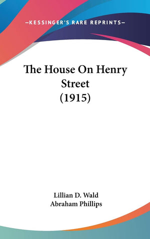 The House On Henry Street (1915),New
