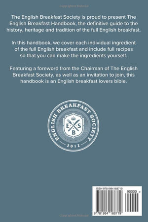 English Breakfast Handbook: A Guide To The Traditional Full English Breakfast,Used