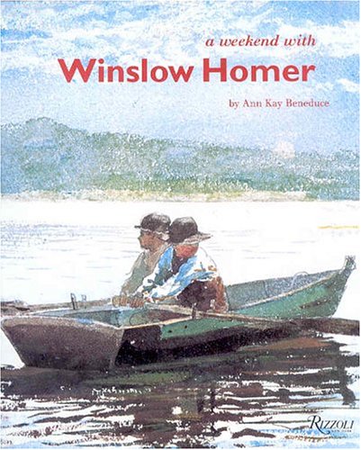 A Weekend with Winslow Homer,Used