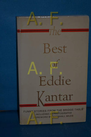 The Best of Eddie Kantar: Funny Stories from the Bridge Table,Used