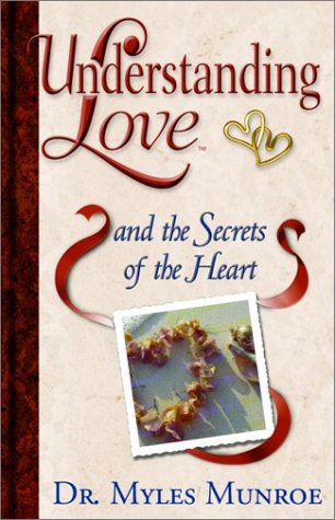 Understanding Love and the Secrets of the Heart (Understanding Love, 3),Used