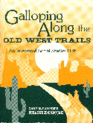 Galloping Along the Old West Trails: An Integrated Social Studies Unit,Used