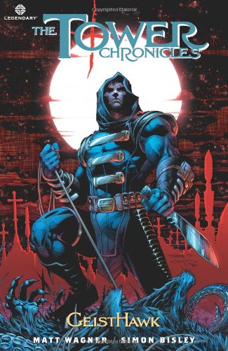 The Tower Chronicles: Geisthawk Volume 1 GN,Used