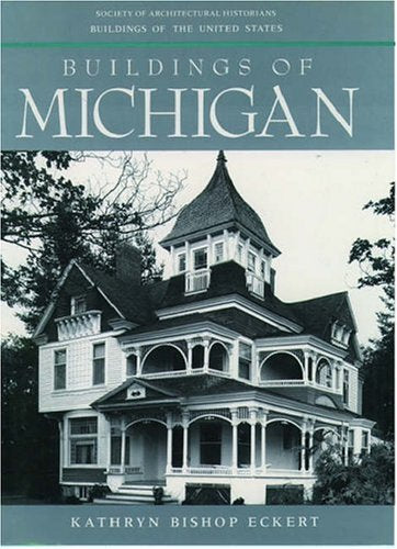 Buildings Of Michigan (Buildings Of The United States),New