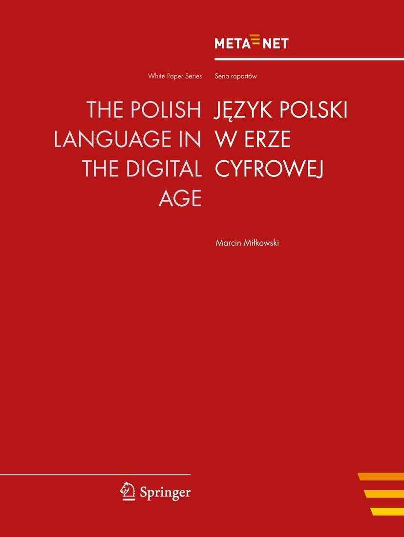 The Polish Language in the Digital Age (White Paper Series),Used