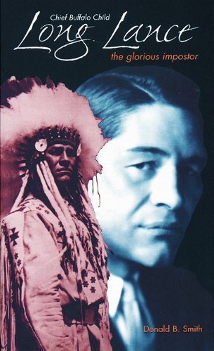 Chief Buffalo Child Long Lance: The Glorious Impostor (Non Fiction),Used
