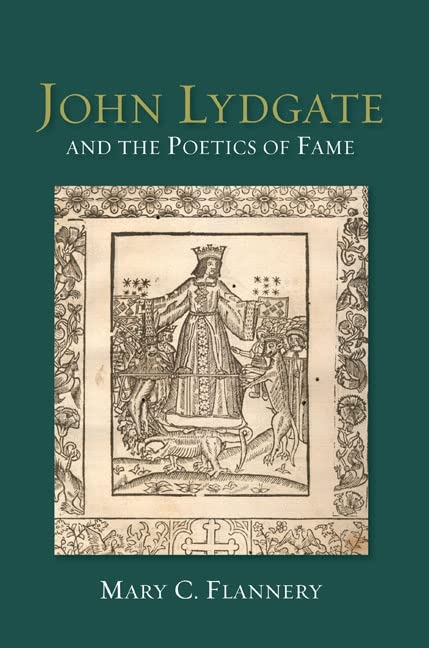 John Lydgate And The Poetics Of Fame,Used
