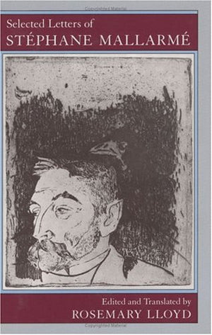 Selected Letters Of Stphane Mallarm