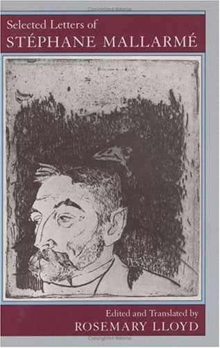 Selected Letters Of Stphane Mallarm