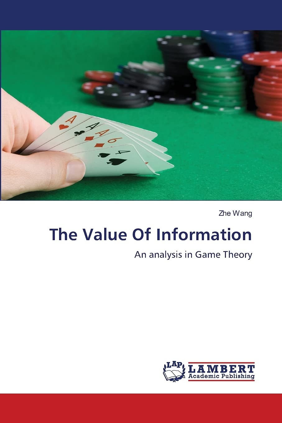 The Value Of Information: An analysis in Game Theory,Used