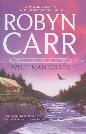 Wild Man Creek (A Virgin River Novel),Used