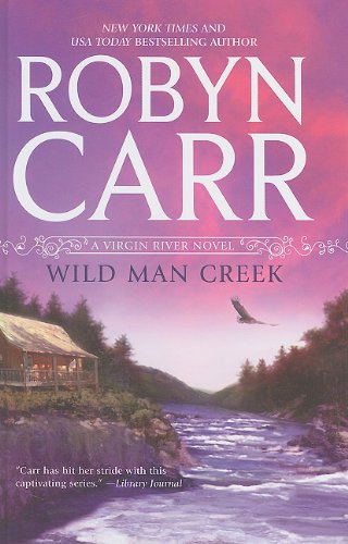 Wild Man Creek (A Virgin River Novel),Used
