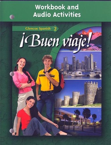 Buen Viaje: Glencoe Spanish 2 Workbook and Audio Activities (Spanish Edition),Used