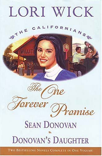 The One Forever Promise: Sean Donovan/Donovan's Daughter (The Californians 34),New