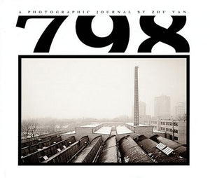 798: A Photographic Journal By Zhu Yan,Used