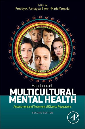 Handbook Of Multicultural Mental Health: Assessment And Treatment Of Diverse Populations,New
