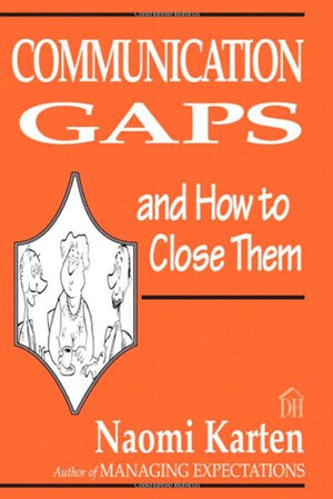 Communication Gaps and How to Close Them,Used