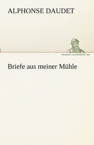 Briefe Aus Meiner Muhle (German Edition),Used