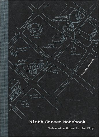 Ninth Street Notebook : Voice of a Nurse in the City,Used