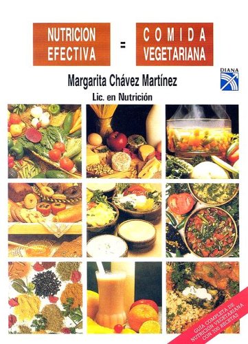 Nutricion Efectiva: Comida Vegetariana/ Effective Nutrition: Vegetarian Food (Spanish Edition),Used