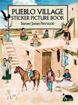 Pueblo Village Sticker Picture Book: With 38 Reusable PeelandApply Stickers,Used
