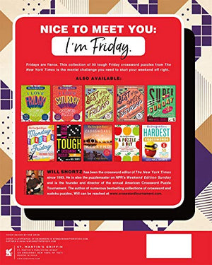 The New York Times Hello, My Name Is Friday: 50 Friday Crossword Puzzles,Used