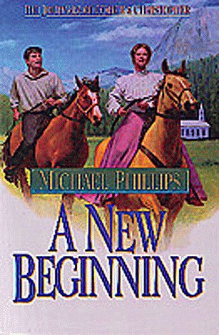 A New Beginning (The Journals of Corrie and Christopher #2),New
