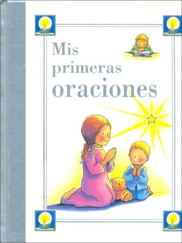 MIS Primeras Oraciones (Spanish Edition),Used