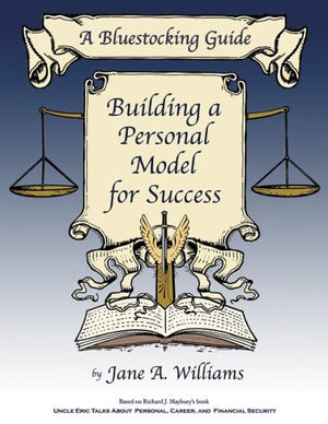 A Bluestocking Guide: Building A Personal Model For Success,New