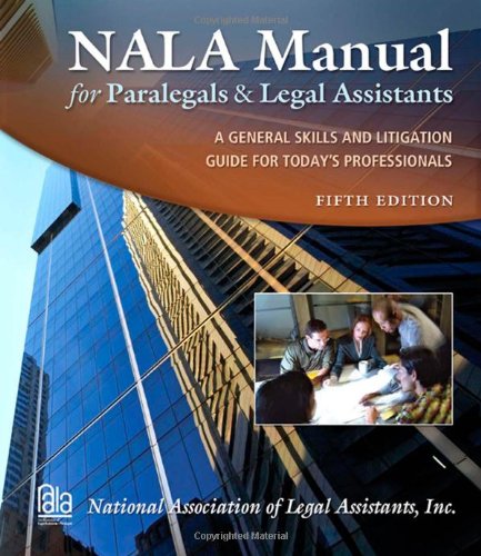 NALA Manual for Paralegals and Legal Assistants,Used