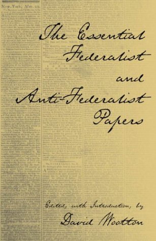 The Essential Federalist and AntiFederalist Papers (Hackett Classics),Used