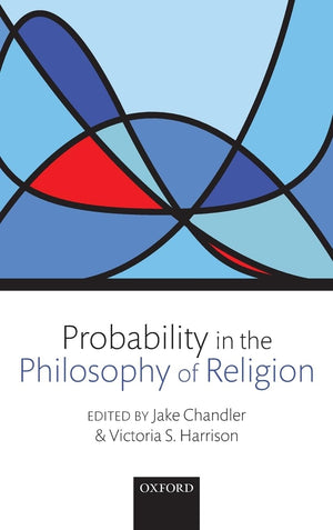 Probability in the Philosophy of Religion,Used