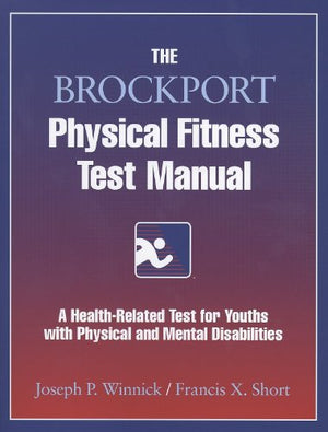 The Brockport Physical Fitness Test Manual,Used