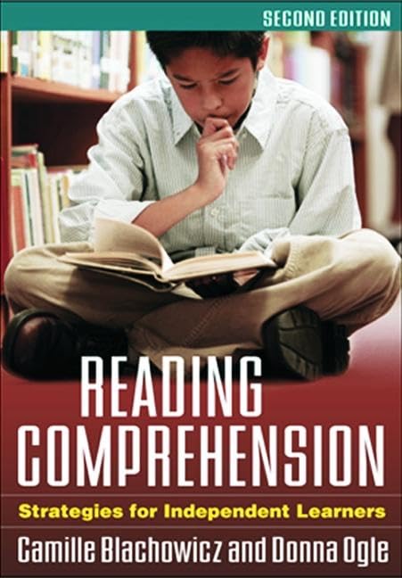 Reading Comprehension: Strategies for Independent Learners,New