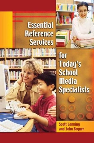Essential Reference Services for Today's School Media Specialists,Used