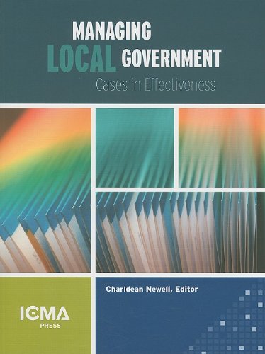 Managing Local Government: Cases in Effectivenes,Used