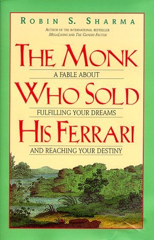The Monk Who Sold His Ferrari: A Fable About Fulfilling Your Dreams and Reaching Your Destiny,Used