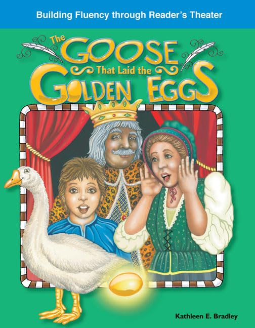 The Goose That Laid the Golden Eggs: Fables (Building Fluency Through Reader's Theater),Used