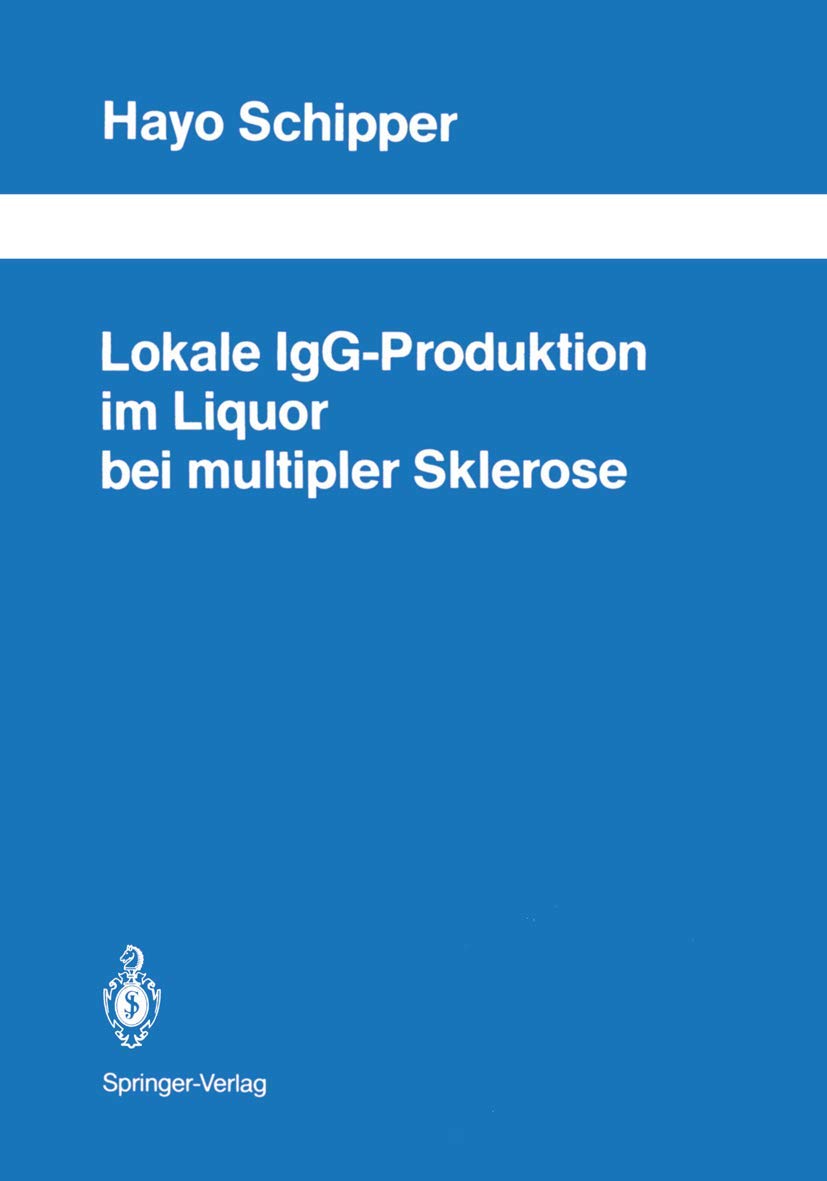 Lokale IgGProduktion im Liquor bei multipler Sklerose (Schriftenreihe Neurologie Neurology Series, 30) (German Edition),Used