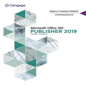 Shelly Cashman Series Microsoft Office 365 & Publisher 2019 Comprehensive (MindTap Course List),New