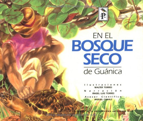 En El Bosque Seco De Guanica (Coleccion San Pedrito) (Spanish Edition),New