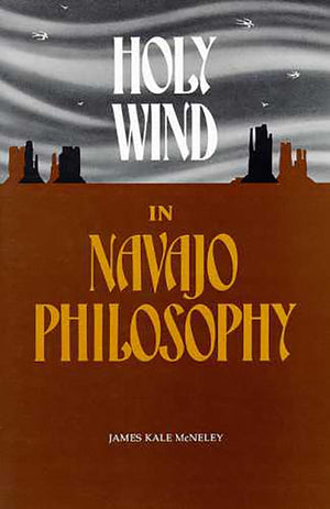 Holy Wind In Navajo Philosophy,Used
