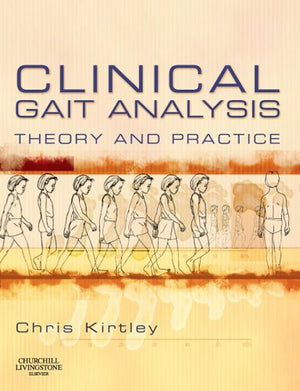 Clinical Gait Analysis: Theory and Practice