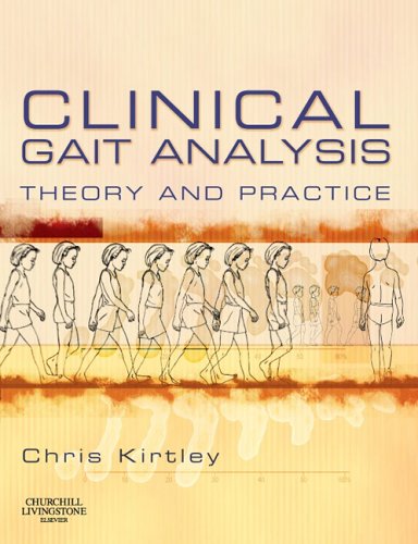Clinical Gait Analysis: Theory and Practice