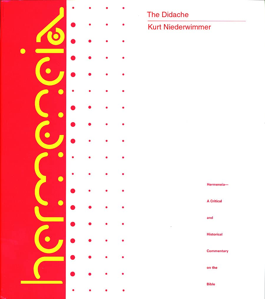 The Didache: A Commentary (Hermeneia),Used