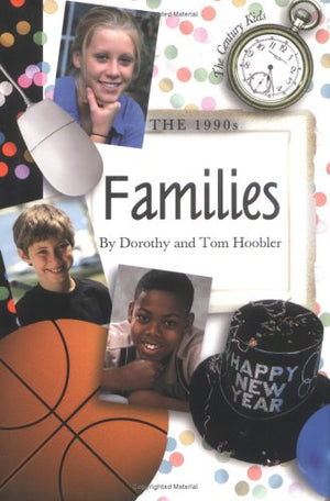The 1990s: Families (The Century Kids)